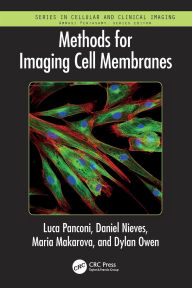 Title: Methods for Imaging Cell Membranes, Author: Luca Panconi