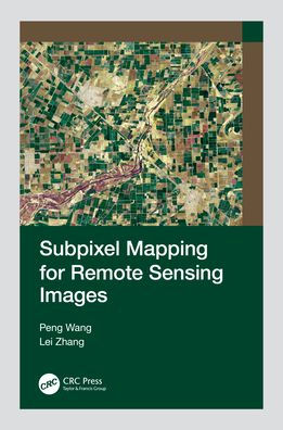 Subpixel Mapping for Remote Sensing Images