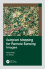 Subpixel Mapping for Remote Sensing Images