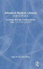 Advanced Modern Chinese ??????: Learning through Contemporary Film ????????