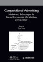Computational Advertising: Market and Technologies for Internet Commercial Monetization