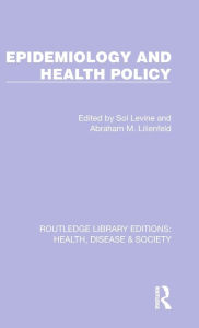 Title: Epidemiology and Health Policy, Author: Sol Levine