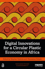 Title: Digital Innovations for a Circular Plastic Economy in Africa, Author: Muyiwa Oyinlola