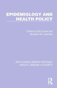 Title: Epidemiology and Health Policy, Author: Sol Levine