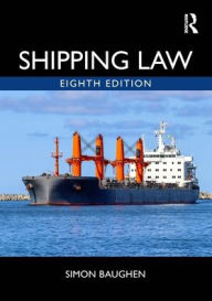 Title: Shipping Law, Author: Simon Baughen