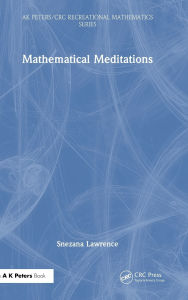 Title: Mathematical Meditations, Author: Snezana Lawrence