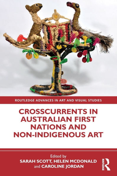 Crosscurrents in Australian First Nations and Non-Indigenous Art