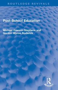 Title: Post-School Education, Author: Michael D. Stephens