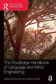 Title: The Routledge Handbook of Language and Mind Engineering, Author: Chris Shei