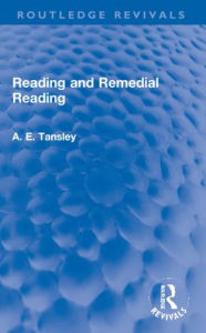 Title: Reading and Remedial Reading, Author: A. E. Tansley