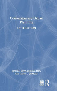 Title: Contemporary Urban Planning, Author: John M. Levy