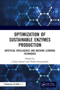 Title: Optimization of Sustainable Enzymes Production: Artificial Intelligence and Machine Learning Techniques, Author: J Satya Eswari