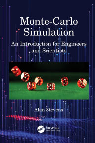 Title: Monte-Carlo Simulation: An Introduction for Engineers and Scientists, Author: Alan Stevens