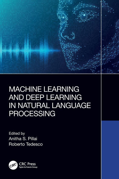 Machine Learning and Deep Learning in Natural Language Processing