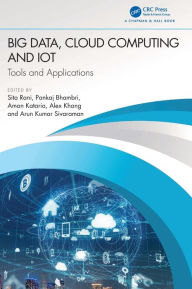 Title: Big Data, Cloud Computing and IoT: Tools and Applications, Author: Sita Rani