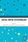 Social Virtue Epistemology