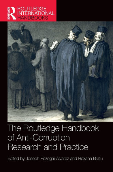 The Routledge Handbook of Anti-Corruption Research and Practice