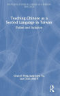 Teaching Chinese as a Second Language in Taiwan: Fusion and Inclusion
