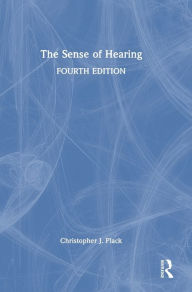 Title: The Sense of Hearing, Author: Christopher J. Plack