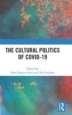 The Cultural Politics of COVID-19