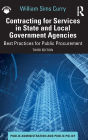 Contracting for Services in State and Local Government Agencies: Best Practices for Public Procurement