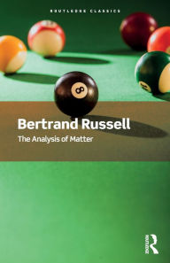 Title: The Analysis of Matter, Author: Bertrand Russell