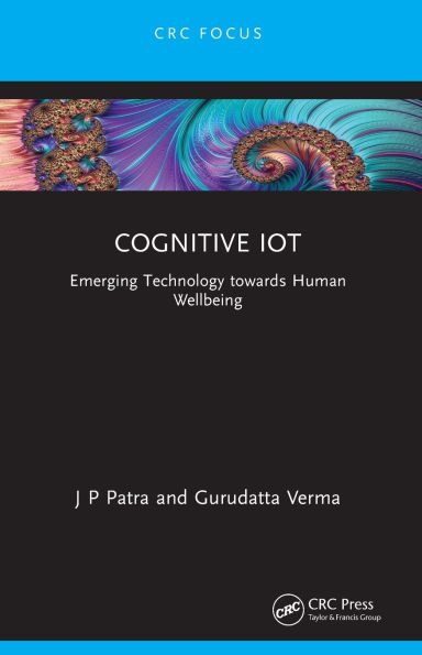 Cognitive IoT: Emerging Technology towards Human Wellbeing