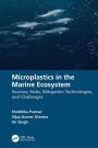 Microplastics in Marine Ecosystem: Sources, Risks, Mitigation Technologies, and Challenges