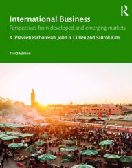 Title: International Business: Perspectives from Developed and Emerging Markets, Author: K. Praveen Parboteeah