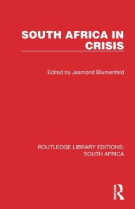 Title: South Africa in Crisis, Author: Jesmond Blumenfeld