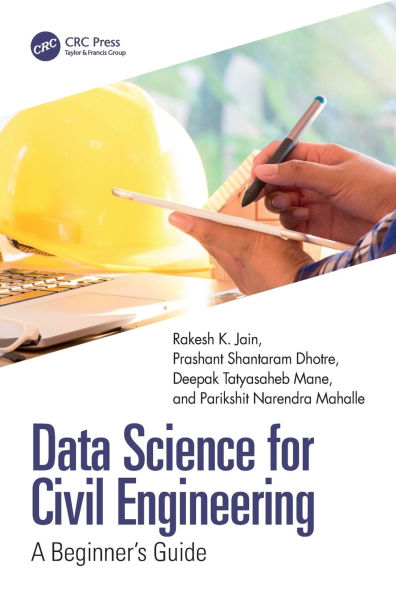 Data Science for Civil Engineering: A Beginner's Guide