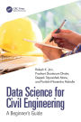 Data Science for Civil Engineering: A Beginner's Guide