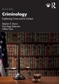 Title: Criminology: Explaining Crime and Its Context, Author: Stephen E. Brown