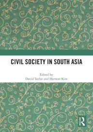 Title: Civil Society in South Asia, Author: David Taylor