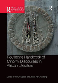 Title: Routledge Handbook of Minority Discourses in African Literature, Author: Tanure Ojaide