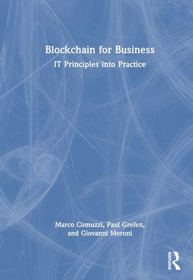 Blockchain for Business: IT Principles into Practice