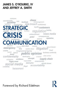 Title: Strategic Crisis Communication, Author: James O'Rourke