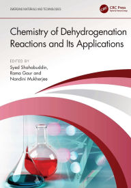 Title: Chemistry of Dehydrogenation Reactions and Its Applications, Author: Syed Shahabuddin