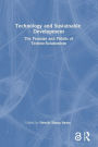 Technology and Sustainable Development: The Promise and Pitfalls of Techno-Solutionism