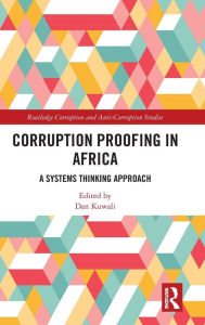 Title: Corruption Proofing in Africa: A Systems Thinking Approach, Author: Dan Kuwali