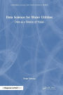 Data Science for Water Utilities: Data as a Source of Value