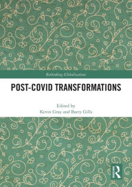 Title: Post-Covid Transformations, Author: Kevin Gray