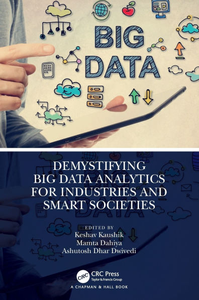 Demystifying Big Data Analytics for Industries and Smart Societies