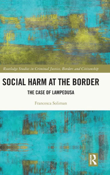 Social Harm at the Border: The Case of Lampedusa