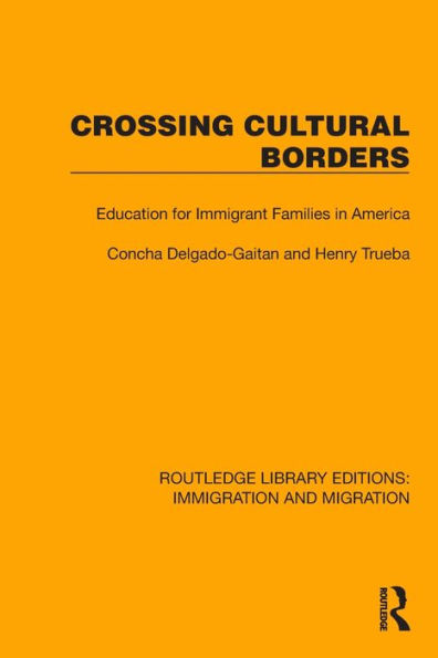 Crossing Cultural Borders: Education for Immigrant Families in America