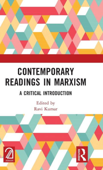 Contemporary Readings in Marxism: A Critical Introduction