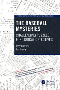 Title: The Baseball Mysteries: Challenging Puzzles for Logical Detectives, Author: Jerry Butters