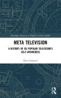 Meta Television: A History of US Popular Television's Self-Awareness