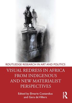 Visual Redress in Africa from Indigenous and New Materialist Perspectives