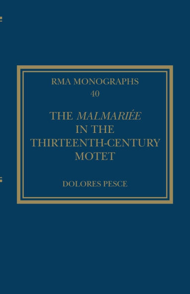 The Malmariée in the Thirteenth-Century Motet